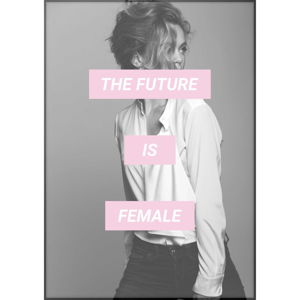 Plakát Imagioo The Future Is Female, 40 x 30 cm